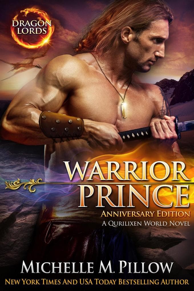 Warrior Prince: A Qurilixen World Novel (Dragon Lords Anniversary Edition)