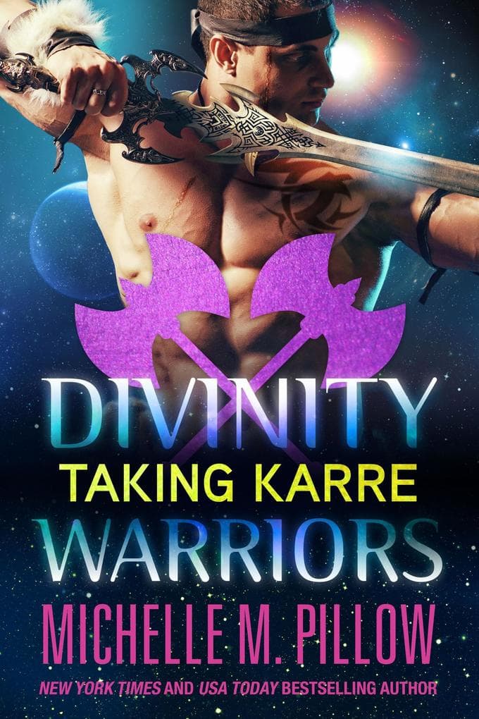 Taking Karre (Divinity Warriors, #4)