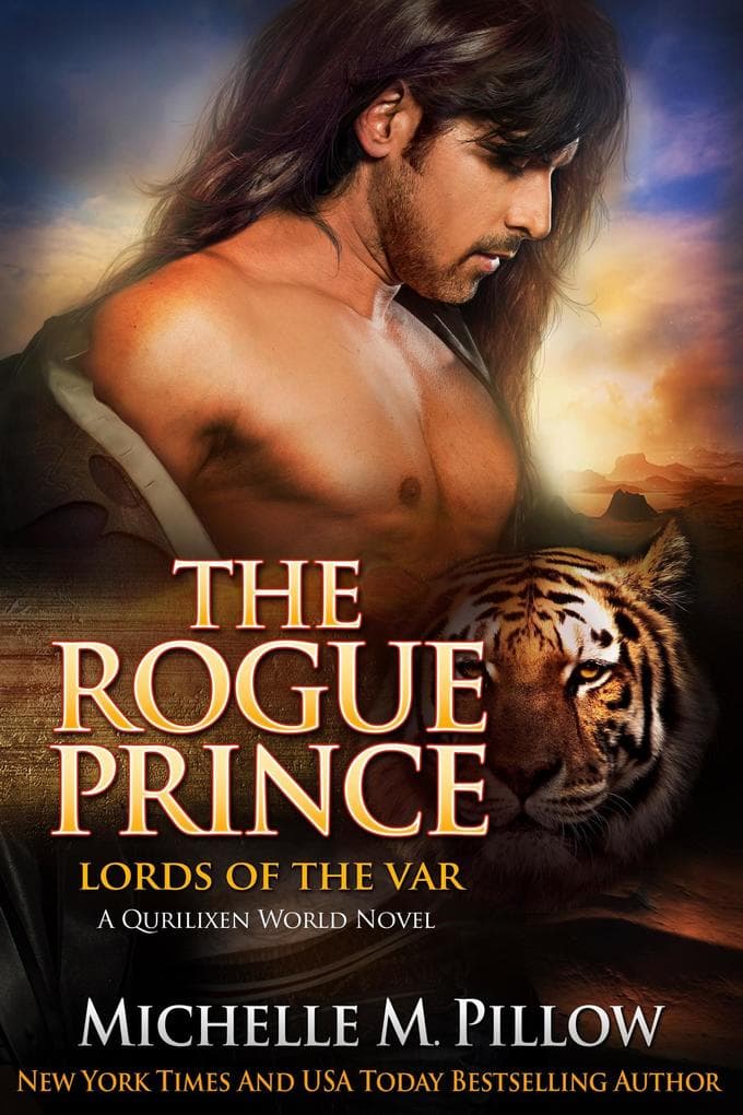 The Rogue Prince: A Qurilixen World Novel (Lords of the Var, #4)
