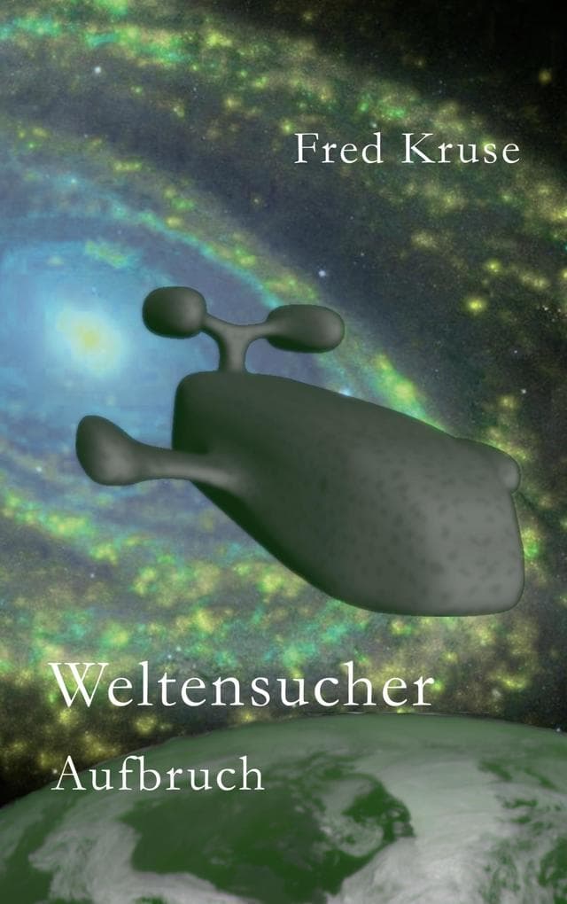Weltensucher - Aufbruch (Band 1)