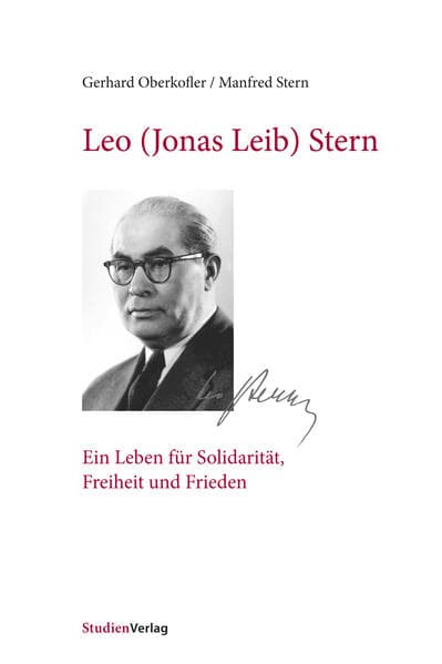 Leo (Jonas Leib) Stern: Ein Leben für Solidarität, Freiheit und Frieden