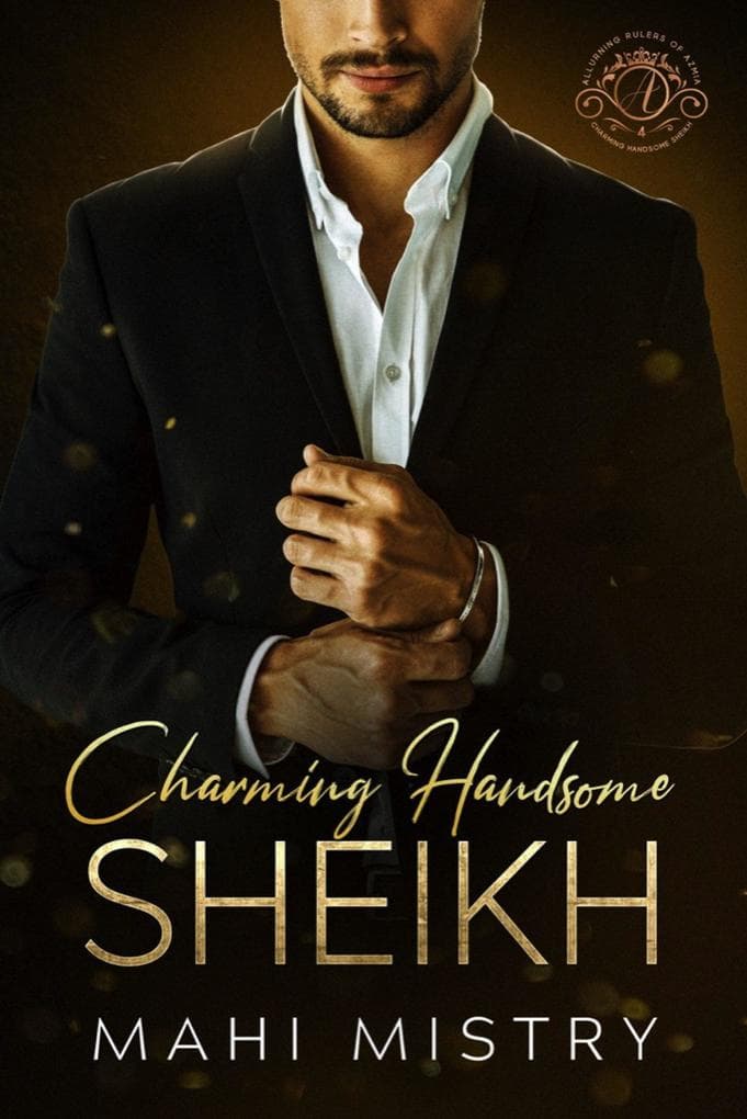 Charming Handsome Sheikh - A Steamy Enemies to Lovers Royal Romance
