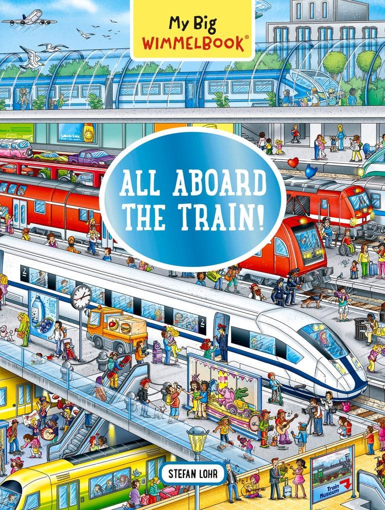 My Big Wimmelbook® - All Aboard the Train!