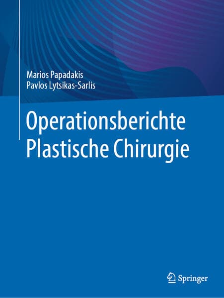 Operationsberichte Plastische Chirurgie