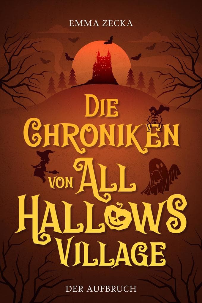 Die Chroniken von All Hallows Village