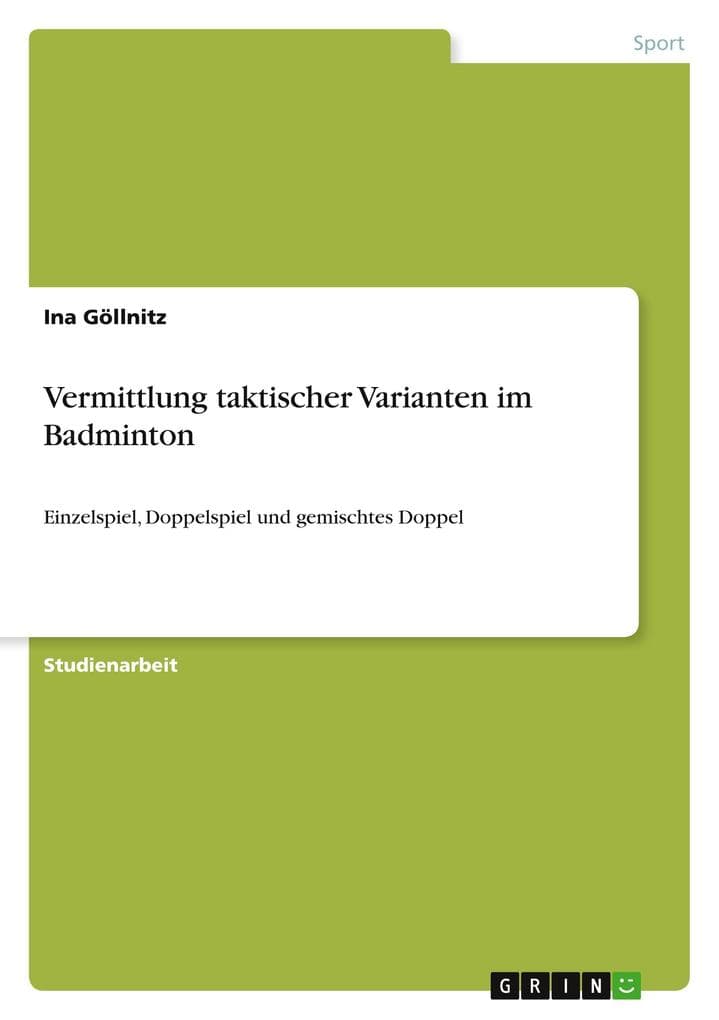 Vermittlung taktischer Varianten im Badminton