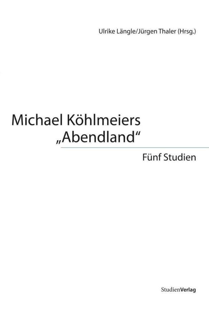 Michael Köhlmeiers 'Abendland': Fünf Studien