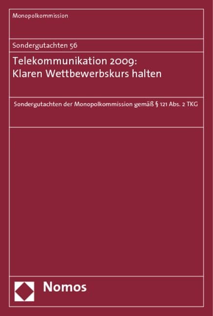 Telekommunikation 2009: Klaren Wettbewerbskurs halten