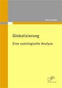 Globalisierung: Eine soziologische Analyse