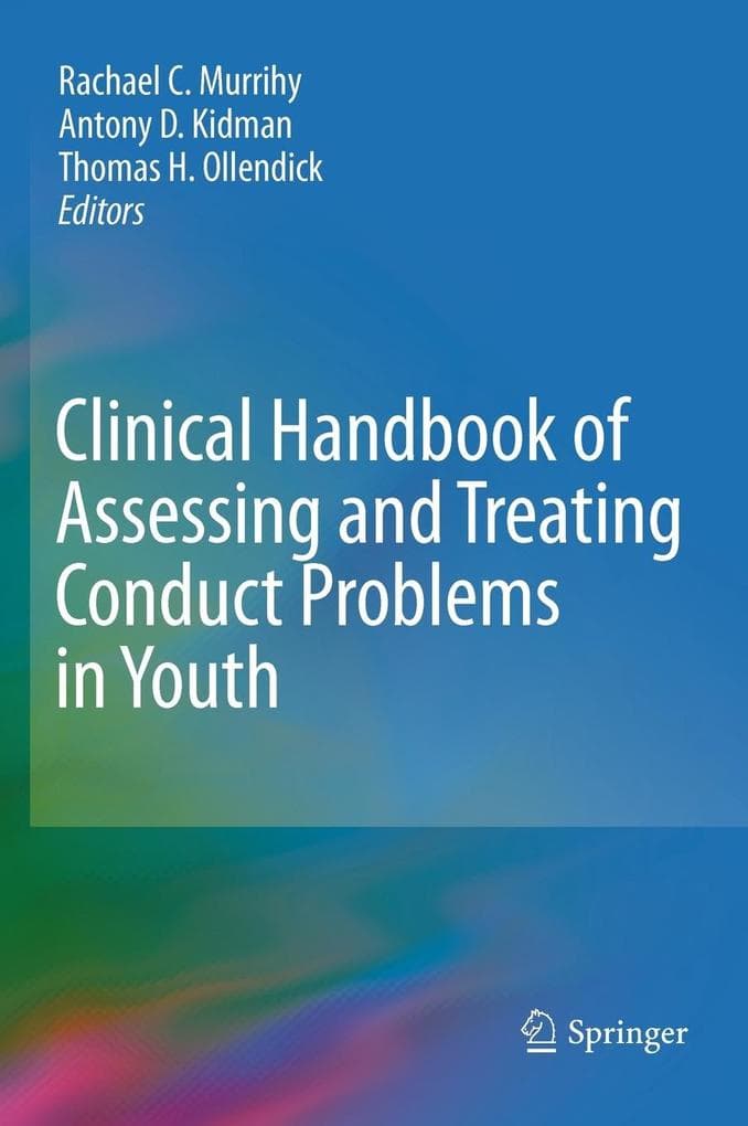 Clinical Handbook of Assessing and Treating Conduct Problems in Youth