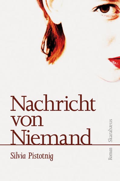 Nachricht von Niemand: Roman