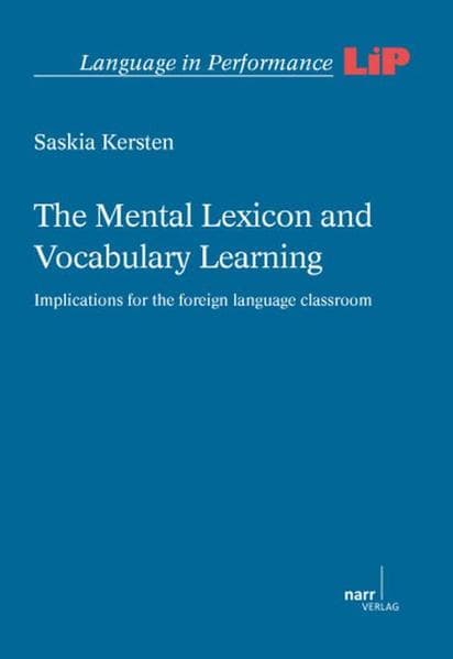 The Mental Lexicon and Vocabulary Learning