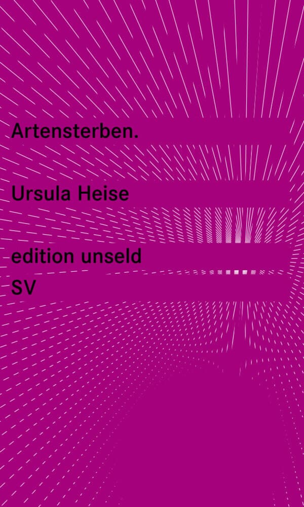 Nach der Natur. Das Artensterben und die moderne Kultur