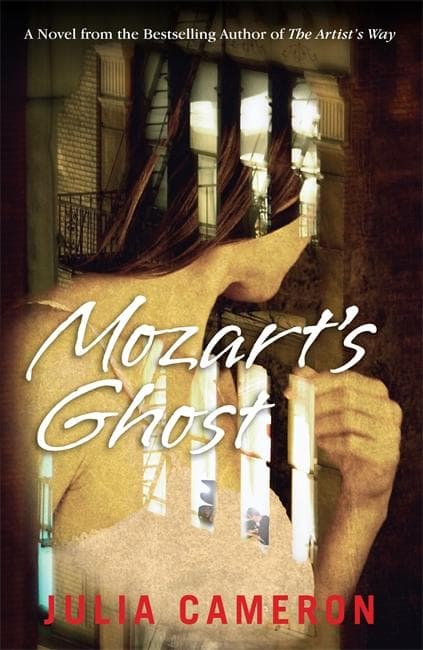 Mozart's Ghost. Julia Cameron