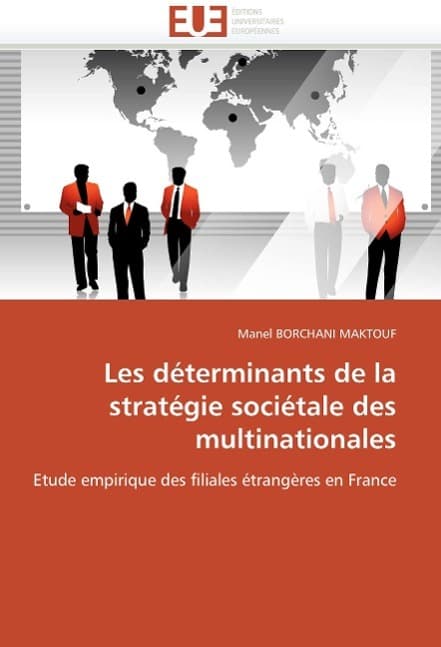 Les déterminants de la stratégie sociétale des multinationales