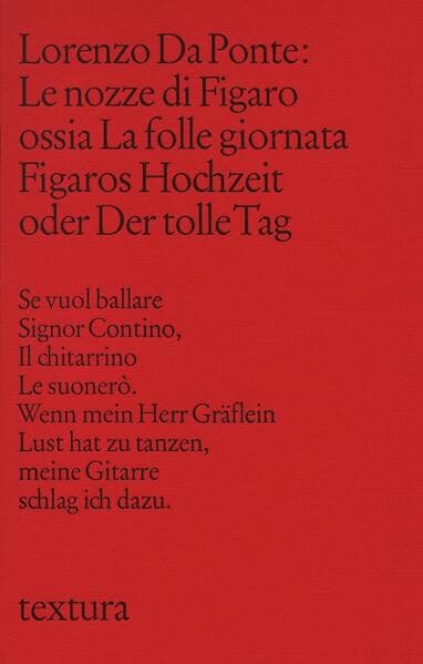 Le Nozze di Figaro ossia La Folle Giornata. Figaros Hochzeit oder Der tolle Tag