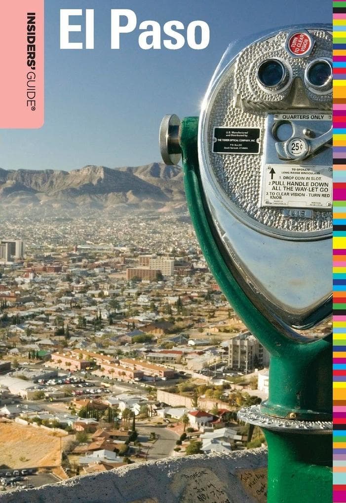 Insiders' Guide® to El Paso
