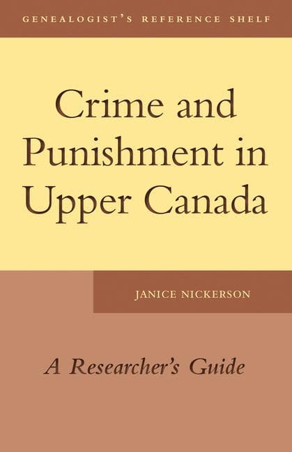 Crime and Punishment in Upper Canada