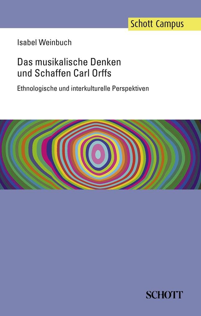 Das musikalische Denken und Schaffen Carl Orffs