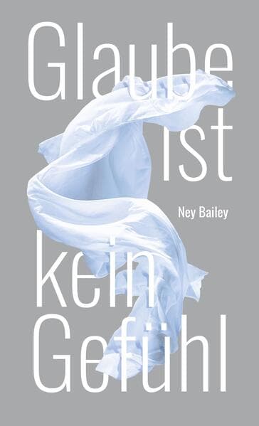 Glaube ist kein Gefühl