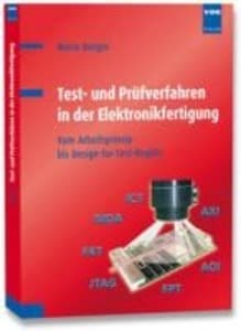 Test- und Prüfverfahren in der Elektronikfertigung
