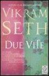 Due vite