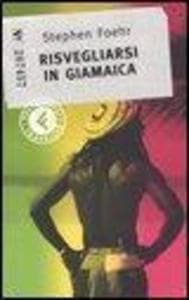Risvegliarsi in Giamaica