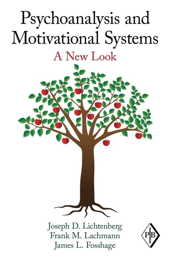 Psychoanalysis and Motivational Systems