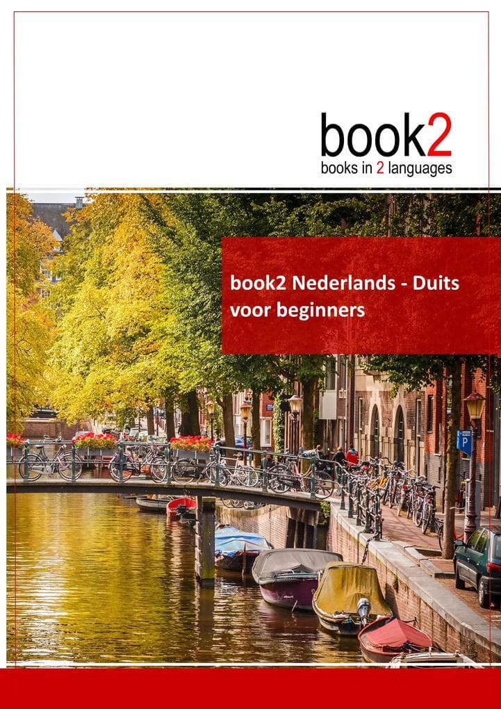 book2 Nederlands - Duits voor beginners: Een boek in 2 talen