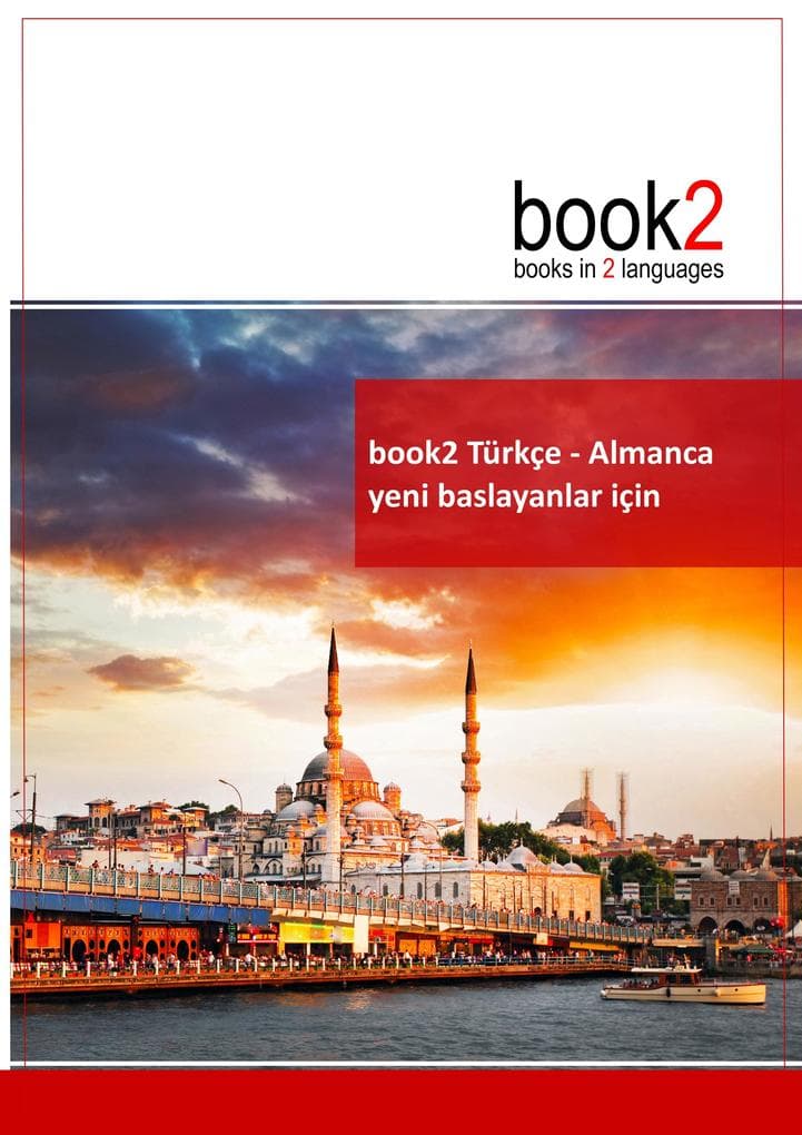 book2 Türkçe - Almanca yeni baslayanlar için: Bir iki dilli kitap