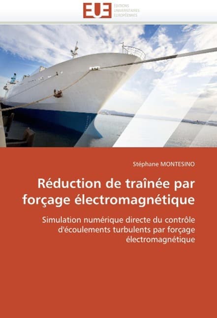 Réduction de traînée par forçage électromagnétique