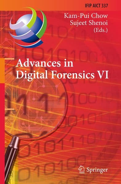 Advances in Digital Forensics VI