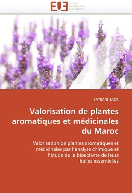 Valorisation de plantes aromatiques et médicinales du maroc