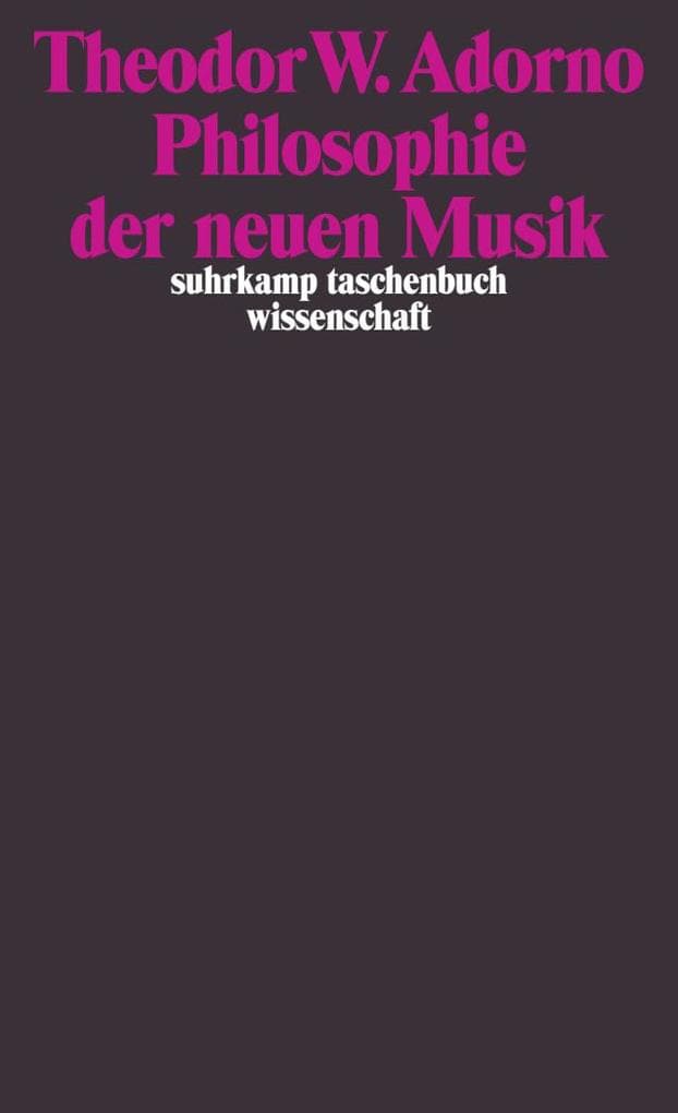 Philosophie der neuen Musik
