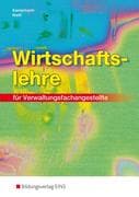 Wirtschaftslehre für Verwaltungsfachangestellte
