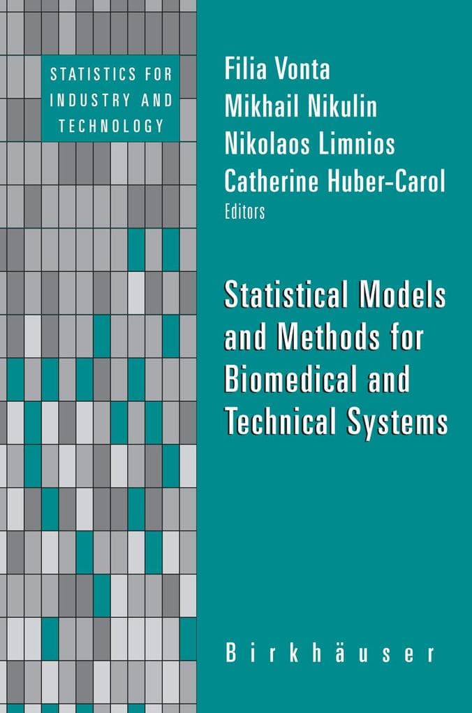 Statistical Models and Methods for Biomedical and Technical Systems
