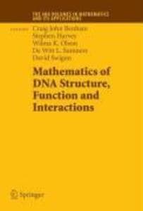 Mathematics of DNA Structure, Function and Interactions