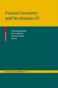 Fractal Geometry and Stochastics IV