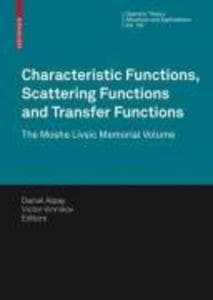 Characteristic Functions, Scattering Functions and Transfer Functions