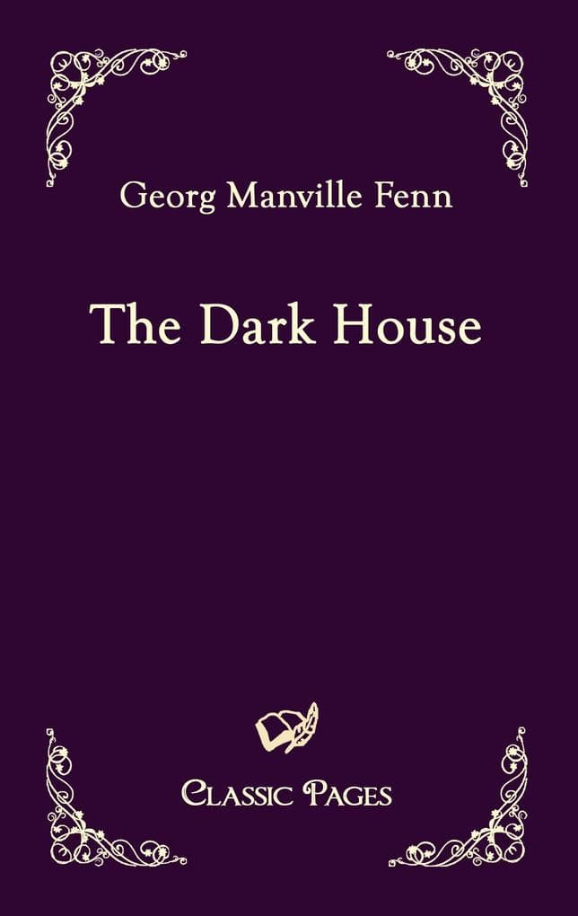 The Dark House