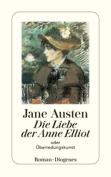 Die Liebe der Anne Elliot: oder Überredungskunst