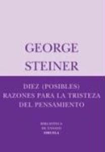 Diez (posibles) razones para la tristeza del pensamiento