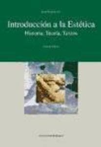 Introducción a la estética : historia, teoría, textos