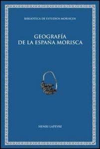 Geografía de la España morisca