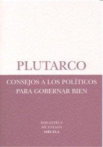 Consejos a los políticos para gobernar bien