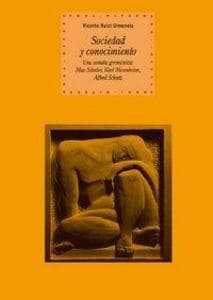 Sociedad y conocimiento : una sonata germánica, Max Scheler, Karl Mannheim