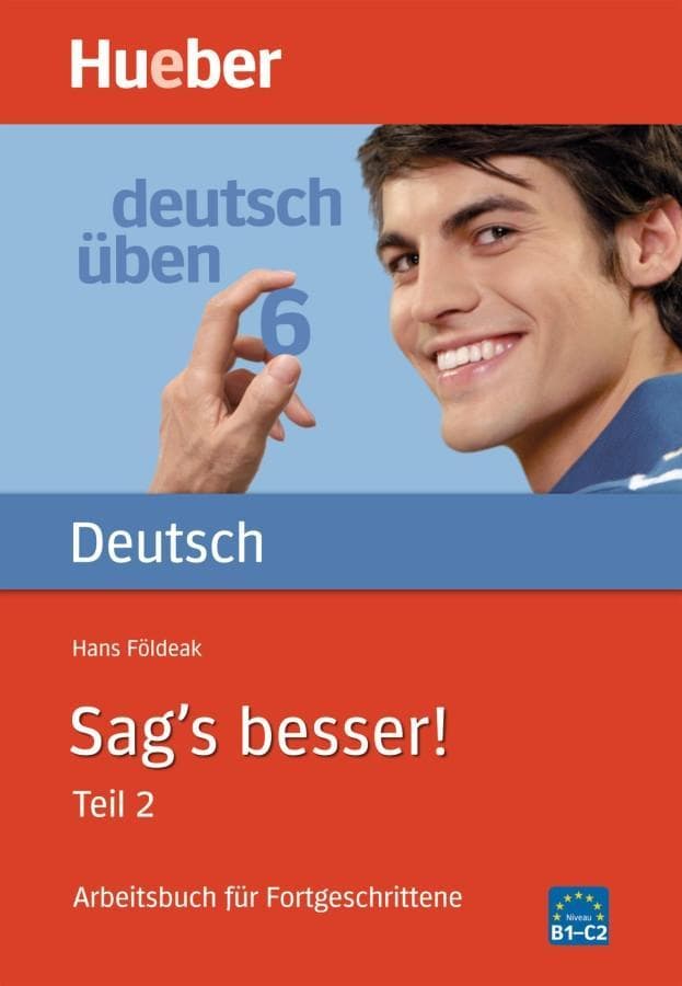 Deutsch üben 06. Sag's besser 2