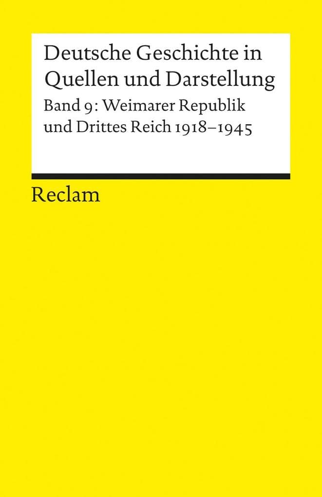Deutsche Geschichte 9 in Quellen und Darstellung