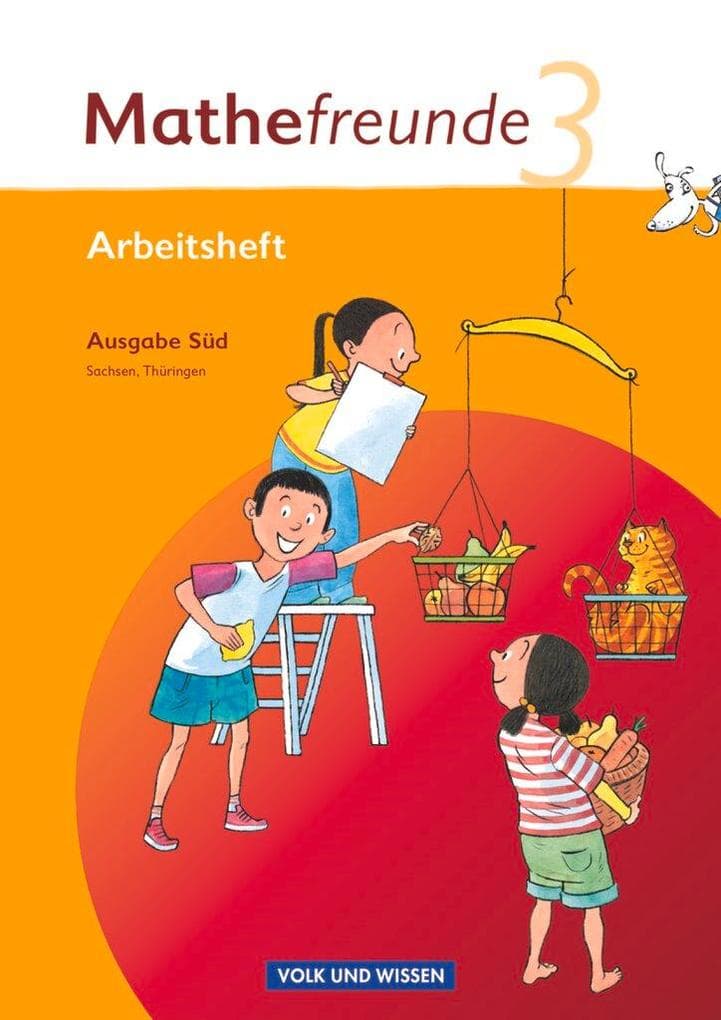 Mathefreunde 3. Schuljahr. Arbeitsheft mit Lernstandssteiten. Süd