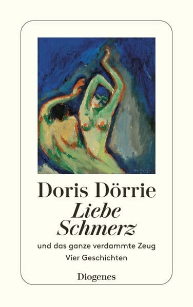 Liebe, Schmerz und das ganze verdammte Zeug: Vier Geschichten